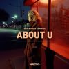 Download track About U (Extended)