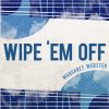 Download track Wipe 'Em Off
