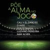 Download track Põe A Alma No Jogo (D-Niss, Dulce María, Sam Alves & Cali Y El Dandee)