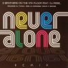 Download track Never Alone (Extended)