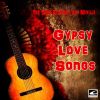 Download track Gypsy Love Song