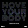Download track Move Your Body (Original Intro Mix)
