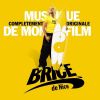 Download track Le Casse De Brice (Version Film)