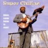 Download track Super Chikan Strut