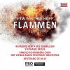 Download track Schulhoff Flammen, WV 93, Act II Scene 9 (Sung In German) Der Wein Zischt Auf Und Blut Erdröhnt [Live]