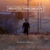 Download track Brighter Than The Sun