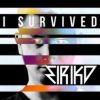 Download track I Survived (Original Mix)