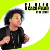 Download track A Caco Pelao (El Lodre)