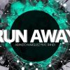 Download track Run Away (Radio Edit)