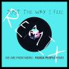 Download track Just The Way I Feel (Panda People Remix)