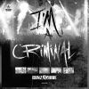 Download track Im A Criminal (Original Mix)