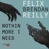 Download track Nothin More I Need (Original Mix)