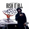 Download track Risk It All