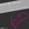 Download track Heal My Heart (Marco Anzalone Vocal Remix)