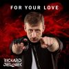 Download track For Your Love - Radio Edit