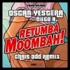 Download track Retumba Moombah (Chris Odd Extended Edit)