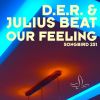 Download track Our Feeling (KhoMha Remix)