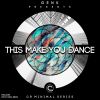 Download track This Make You Dance