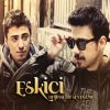 Download track Eskisi Gibi