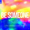 Download track Be Someone