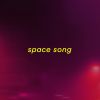 Download track Space Song