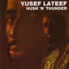 Download track Yusef Lateef - Hush 'n' Thunder