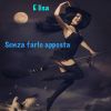Download track Senza Farlo Apposta (Radio Edit)