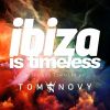 Download track Ibiza Is Timeless - Dj Mix (Continuous Dj Mix)