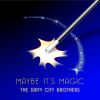 Download track Maybe It's Magic (Remastered)