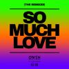 Download track So Much Love (Extended Vocal Mix)