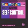 Download track Self Control (Almighty Radio Edit)