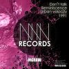 Download track Don't Talk (Extended Mix)