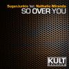 Download track So Over You (Spicy Radio Edit)
