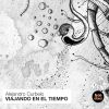 Download track Viajando En El Tiempo (Original Mix)