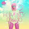 Download track Heavenly Disco, Vol. 2 (Continuous Mix, Pt. 2)