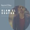Download track Klam El Khayna