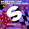 Download track Sweet Love (Calling Out Your Name) (Extended Mix)