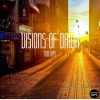 Download track Visions Of Dawn (Dusk Mix)