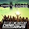 Download track Freestyle Madness (Official Xtasia Anthem)