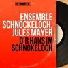 Download track D'r Hans Im Schnokeloch