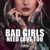 Download track Bad Girls Need Love Too (Strong Lili Remix)