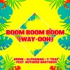 Download track Boom Boom Boom (Way-Ooh) (Radio Edit)