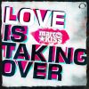 Download track Love Is Taking Over (Original Edit)