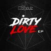 Download track Dirty Love (Original Mix)