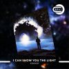 Download track I Can Show You The Light (Extended)