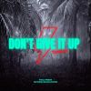 Download track Don't Give It Up Tonight (Eivissa Mix)
