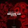 Download track Bésame Así (VICEBOI Remix)