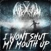 Download track I Won't Shut My Mouth Up (Instrumental)