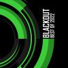 Download track Blackout Best Of 2022 - Continuous Mix