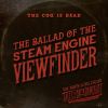 Download track The Ballad Of The Steam Engine Viewfinder